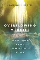Book cover of Overflowing Mercies by Craig Cooper
