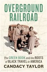 Book cover of Overground Railroad by Candacy A. Taylor