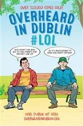 Book cover of Overheard in Dublin #LOL by Unknown