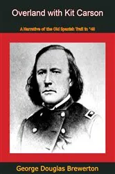 Book cover of Overland with Kit Carson by Unknown