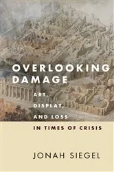 Book cover of Overlooking Damage by Jonah Siegel