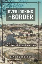 Book cover of Overlooking the Border by Dana Hercbergs