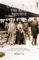 Book cover of Overlooking the River Mourne by Michael Cox