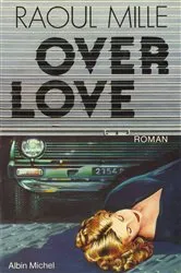 Book cover of Overlove by Raoul Mille