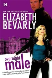 Book cover of Overnight Male by Elizabeth Bevarly
