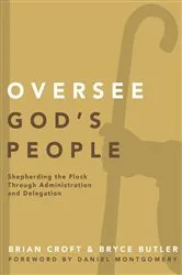 Book cover of Oversee God's People by Brian Croft