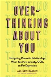 Book cover of Overthinking About You by Allison Raskin