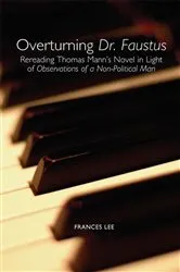 Book cover of Overturning Dr. Faustus by Frances Lee
