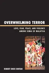 Book cover of Overwhelming Terror by Robert Knox Dentan