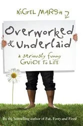 Book cover of Overworked and Underlaid by Unknown