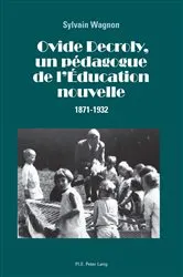 Book cover of Ovide Decroly, un pédagogue de l’Éducation nouvelle by Unknown