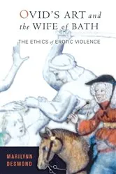 Book cover of Ovid's Art and the Wife of Bath by Marilynn Desmond