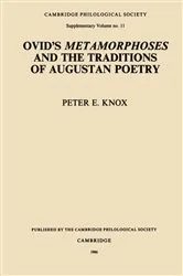 Book cover of Ovid's Metamorphoses and the Traditions of Augustan Poetry by Peter E. Knox