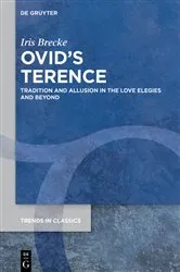 Book cover of Ovid’s Terence by Iris Brecke