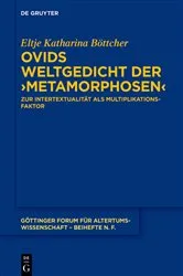 Book cover of Ovids Weltgedicht der ›Metamorphosen‹ by Eltje Böttcher