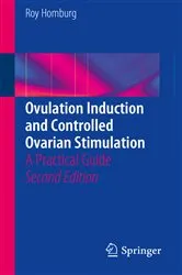 Book cover of Ovulation Induction and Controlled Ovarian Stimulation (2nd ed.) by Roy Homburg