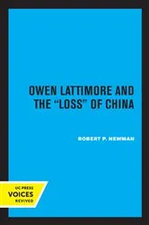 Book cover of Owen Lattimore and the Loss of China by Unknown