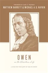 Book cover of Owen on the Christian Life by Matthew Barrett
