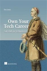 Book cover of Own Your Tech Career by Don Jones