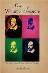 Book cover of Owning William Shakespeare by James J. Marino