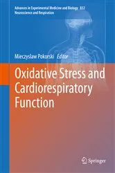 Book cover of Oxidative Stress and Cardiorespiratory Function by Mieczyslaw Pokorski