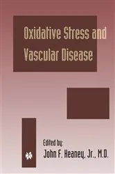 Book cover of Oxidative Stress and Vascular Disease by John F. Keaney Jr.