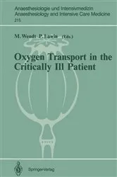 Book cover of Oxygen Transport in the Critically Ill Patient by M. Wendt