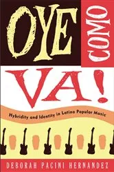 Book cover of Oye Como Va! by Deborah Pacini Hernandez