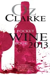 Book cover of Oz Clarke Pocket Wine Book 2013 by N/A
