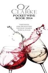 Book cover of Oz Clarke Pocket Wine Book 2014 by Oz Clarke