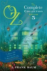 Book cover of Oz, the Complete Collection, Volume 5 by L. Frank Baum