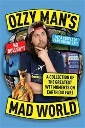 Book cover of Ozzy Man's Mad World by Ozzy Man