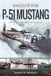 Book cover of P-51 Mustang by Martin W Bowman
