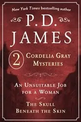 Book cover of P. D. James's Cordelia Gray Mysteries by P.D. James