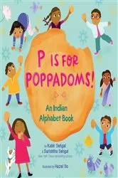Book cover of P Is for Poppadoms! by Kabir Sehgal