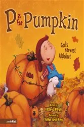 Book cover of P Is for Pumpkin by Kathy-jo Wargin