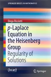 Book cover of p-Laplace Equation in the Heisenberg Group by Diego Ricciotti