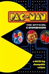 Book cover of PAC-MAN: The Official Cookbook by Lisa Kingsley