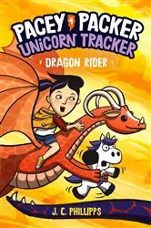 Book cover of Pacey Packer, Unicorn Tracker 4: Dragon Rider by J. C. Phillipps