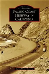 Book cover of Pacific Coast Highway in California by Carina Monica Montoya
