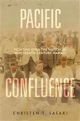 Book cover of Pacific Confluence by Christen T. Sasaki