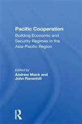 Book cover of Pacific Cooperation by Andrew Mack