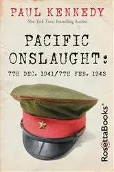 Book cover of Pacific Onslaught by Paul Kennedy
