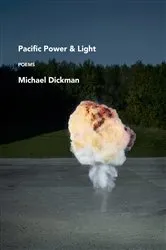 Book cover of Pacific Power & Light by Michael Dickman