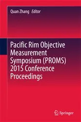 Book cover of Pacific Rim Objective Measurement Symposium (PROMS) 2015 Conference Proceedings by Quan Zhang