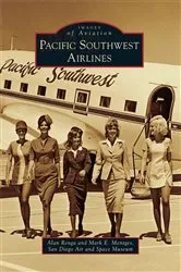 Book cover of Pacific Southwest Airlines by Alan Renga