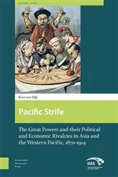 Book cover of Pacific Strife by Kees van Dijk