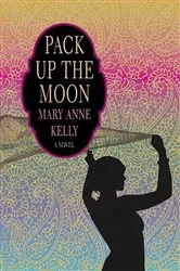 Book cover of Pack Up the Moon by Anna McPartlin