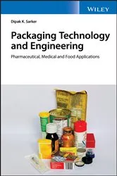 Book cover of Packaging Technology and Engineering by Dipak Kumar Sarkar