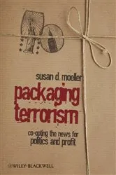 Book cover of Packaging Terrorism by Susan Moeller